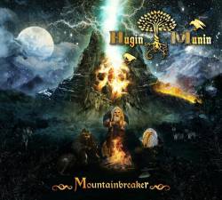 Hugin Munin : Mountainbreaker Hugin Munin : Mountainbreaker